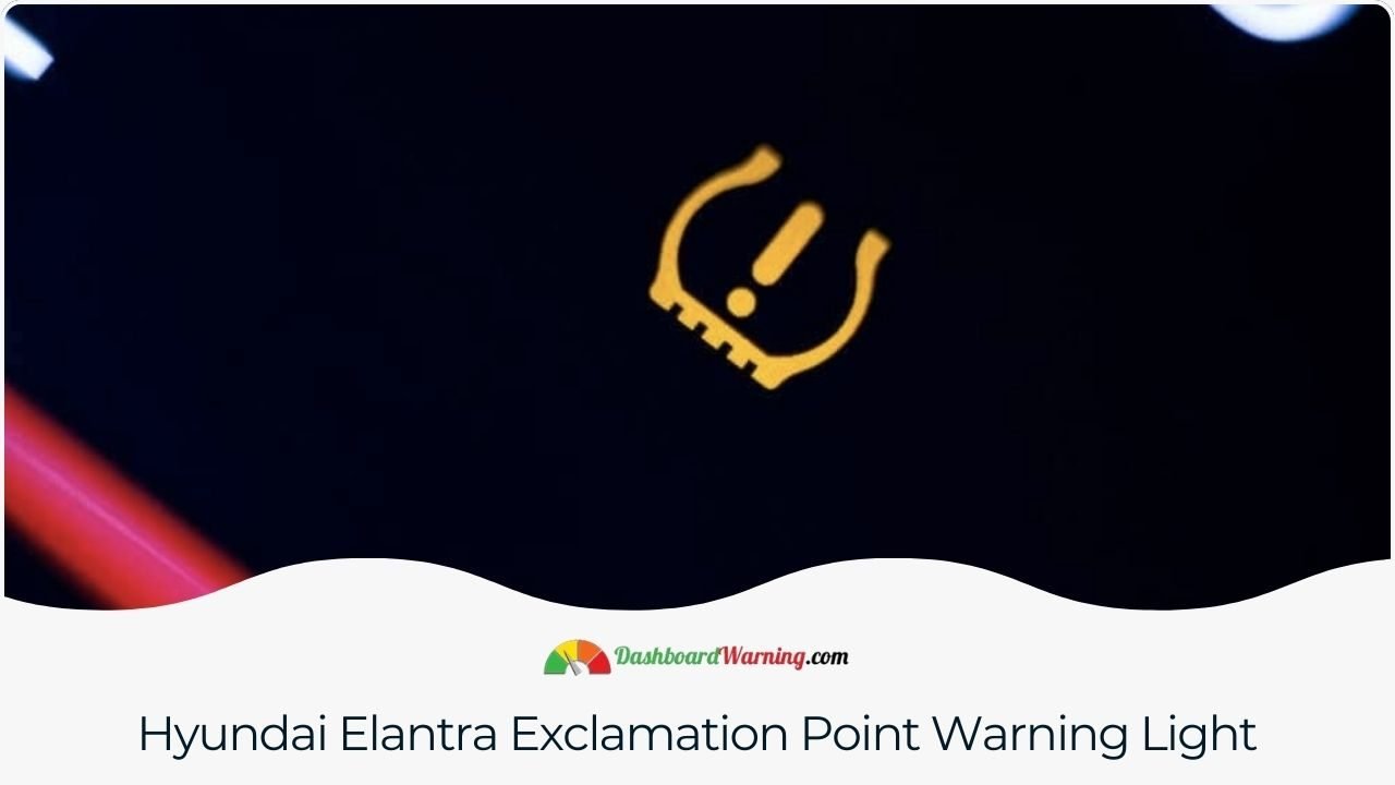 Hyundai Elantra Exclamation Point Warning Light On Why