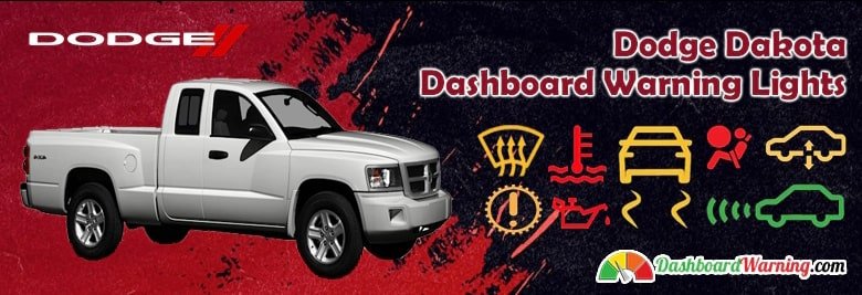 Dodge Dakota Dashboard Warning Lights and Meanings