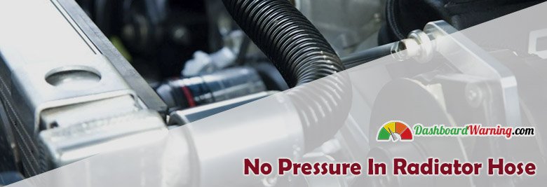 No Pressure In Radiator Hose