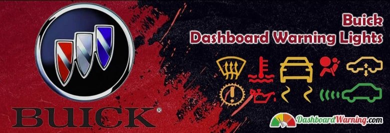 buick dashboard warning lights, symbols and meanings