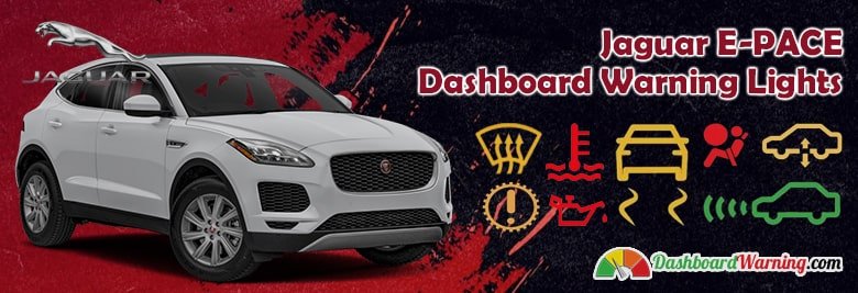 jaguar e-pace dashboard warning lights and symbols