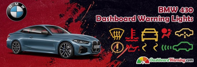 BMW 430 Dashboard Warning Lights and Symbols