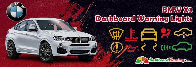 Bmw X3 Dashboard Warning Lights and Symbols