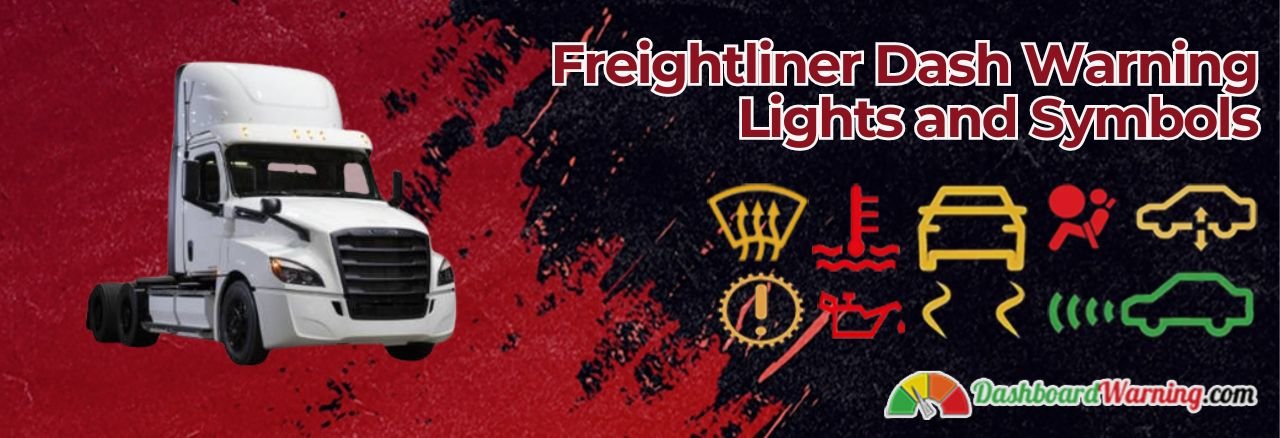 Freightliner Dash Warning Lights and Symbols