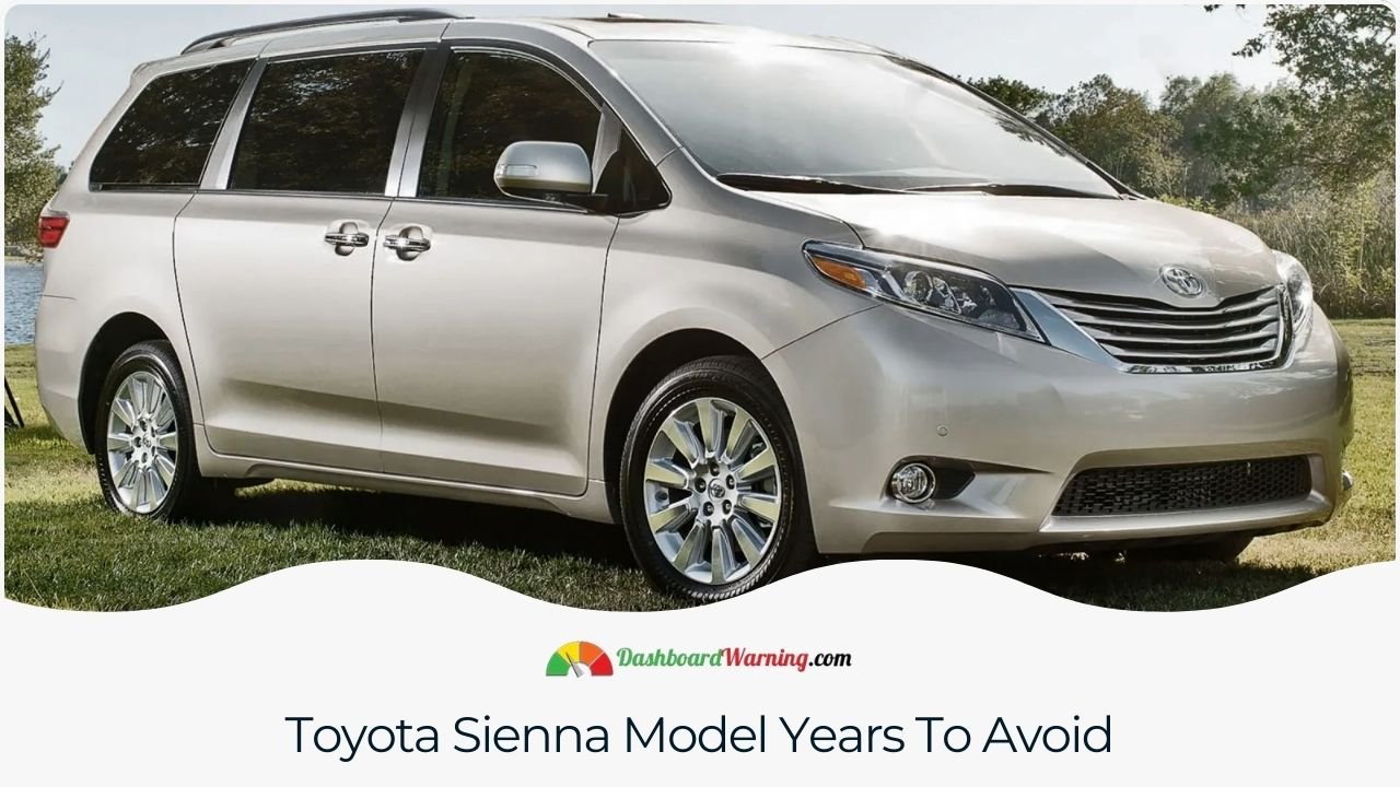 Toyota Sienna Years To Avoid and Common Problems