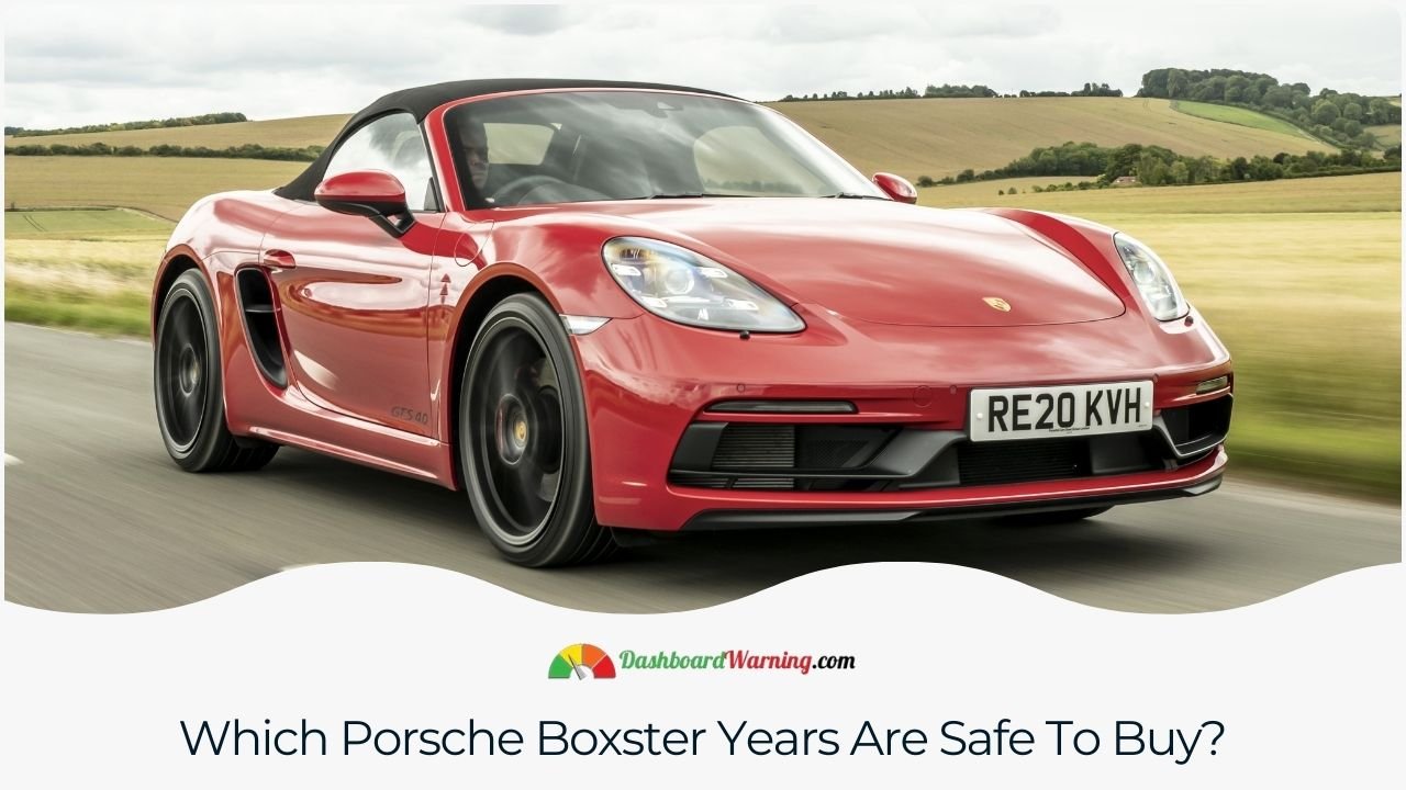 Porsche Boxster Years To Avoid - 7 Worst Years Recommendations for Porsche Boxster model years that are generally considered reliable and a good choice for buyers.