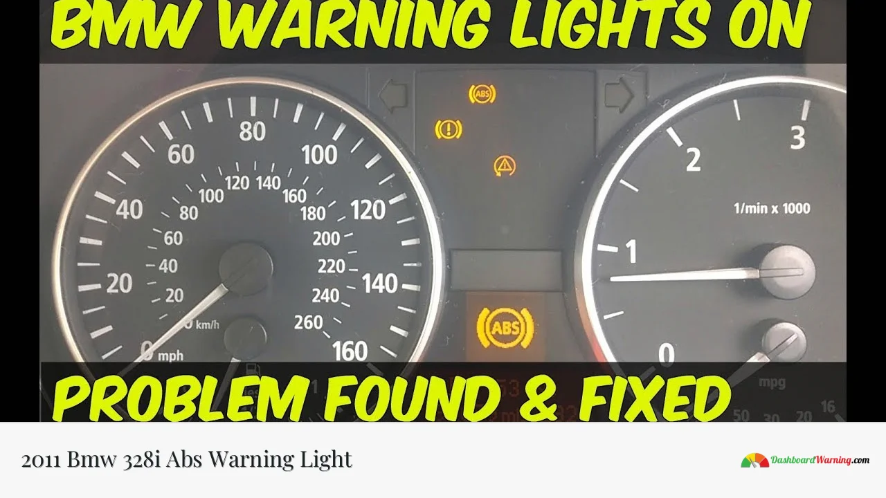 2011 Bmw 328i Abs Warning Light