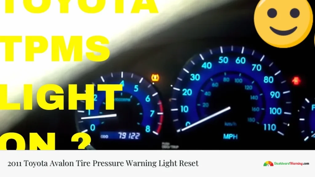 2011 Toyota Avalon Tire Pressure Warning Light Reset