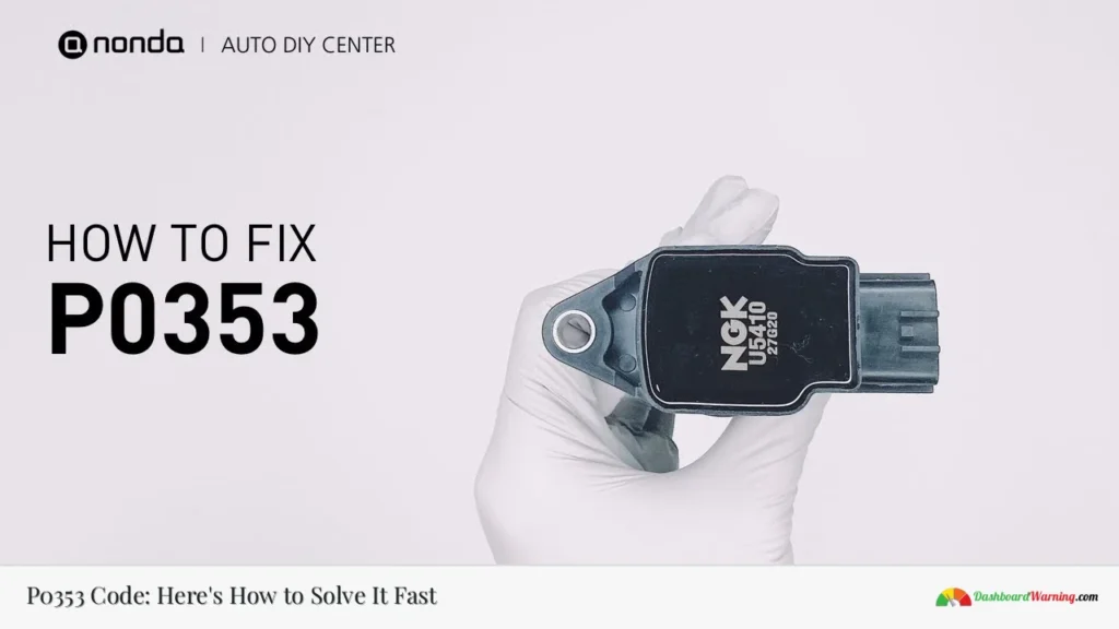 P0353 Code: Here's How to Solve It Fast